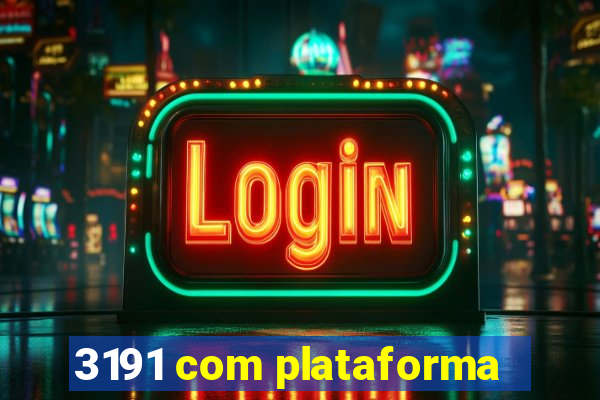 3191 com plataforma